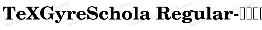 TeXGyreSchola Regular字体转换